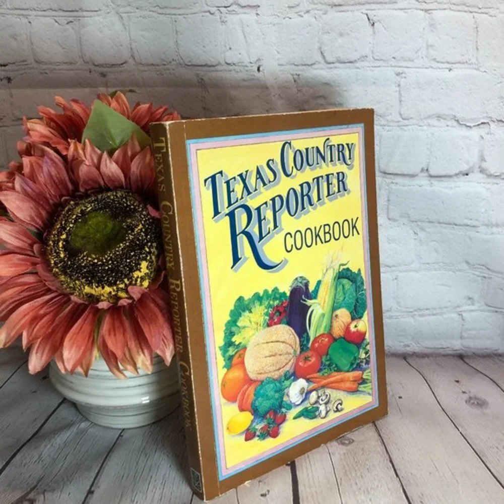 Vintage 1990 TEXAS COUNTRY REPORTER cookbook
